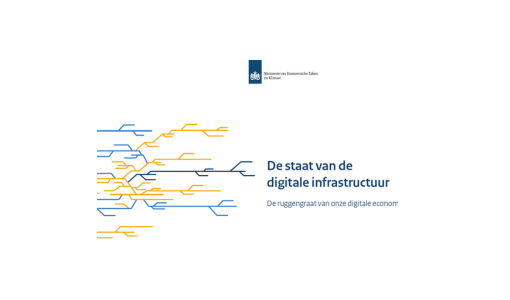 Rapport EZK: Digitale infrastructuur: sterke positie Nederland niet meer vanzelfsprekend